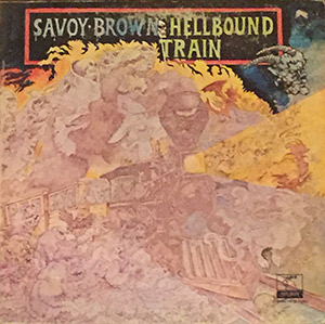 Savoy Brown "Hellbound Train"